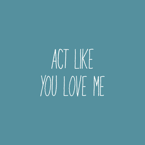 Act Like You Like Me Stream Shawn Mendes - "Act Like You Love Me" duet by Baileyrp | Listen