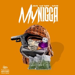 HUncho Ft Bando Young Quan - My Nigga