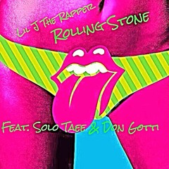 Lil J The Rapper #Rolling Stone Ft. Solo Taee X Don Gotti                      #ChicagoBop2015