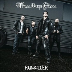 Three Days Grace - "Painkiller"