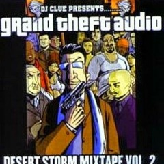 DJ Clue- Grand Theft Audio: Desert Storm Mixtape Vol. 2 (2002)