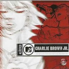 Charlie Brown Jr. - 12. A Banca (Ratata Eh Bicho Solto)