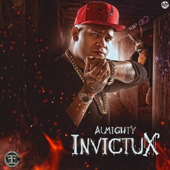Almighty - Invictux (Tiraera Pa' El Sica)