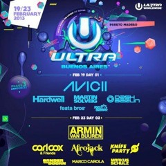 Avicii - Live at Ultra Music Festival Buenos Aires (19/02/2013)