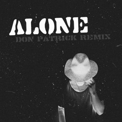 Alone (Don Patrick Remix)