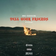 Tell Your Friends Remix(featuring Mano)