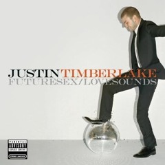 Justin Timberlake - Futuresex Lovesound (Full Album)