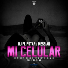 Messiah - Mi Celular (Hotline Bling Spanish Remix) (Prod By Dj 40)
