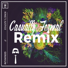 King's Justice - Fade (Casually Formal Remix)