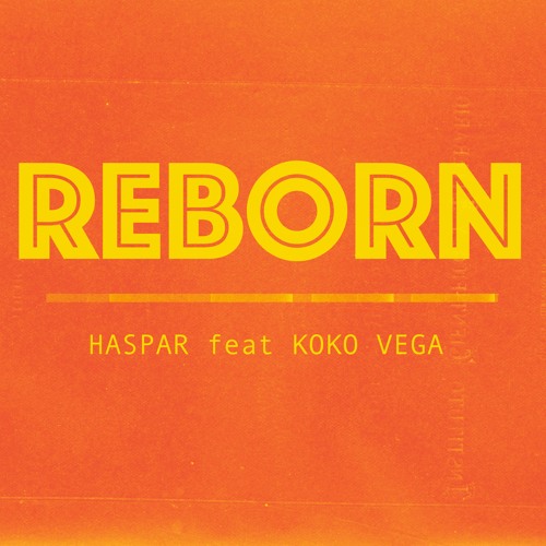 Reborn (Sample)-HASPAR Ft KOKO VEGA