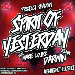 [JH157] Project Shadow Feat. Marie Louise - Spirit Of Yesterday (Darwin Remix) OUT NOW