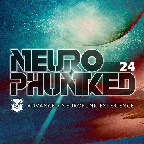 Neurophunked 024 (2015 Sep)