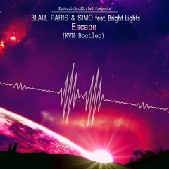 3LAU, Paris & Simo Feat. Bright Lights - Escape (KVN Bootleg) [Free Release]