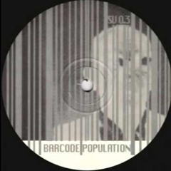 Barcode Population - Barcode Population (All Aboard The U.S.S Severe) A1