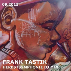 Schaltwerk Podcast Episode #020: Frank Tastik - Herbstsymphonie DJ Mix