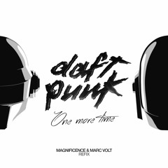 Daft Punk - One More Time (Magnificence & Marc Volt 2015 Refix)