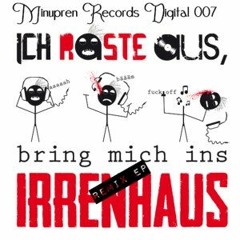 Minupren - Irrenhaus (Null Forge Rmx)