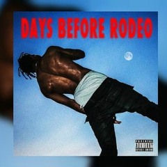 Travis Scott - Drugs You Should Try [Days Before Rodeo Mixtape]