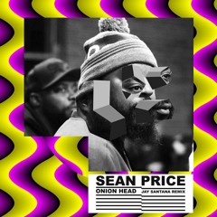 Sean Price Ft Tek - Onion Head "Jay Santana Remix"