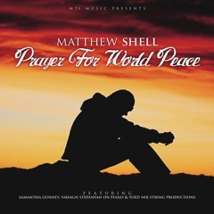 Prayer For World Peace (feat. Samantha Gunney, Yoed Nir & Vahagn Stepanyan)