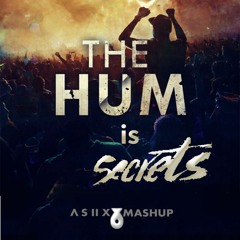 Dimitri Vegas vs. Tiesto - The Hum is Secret (A S II X Mashup)                  [FREE DOWNLOAD]