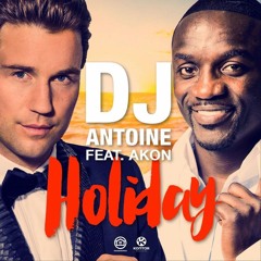 Dj Antoine feat. Akon - Holiday(Mikko Dance Bootleg Edit)