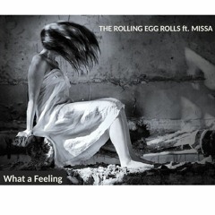 What a Feeling ft. MISSA