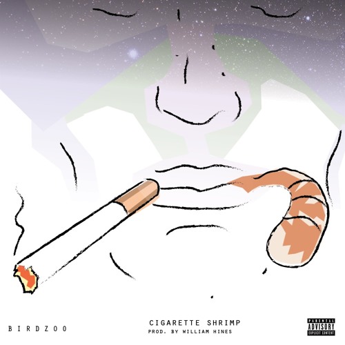 shrimp smoking a cigarette Stream Bird Zoo - Cigarette Shrimp ( Prod. By William Hines ) by Kogan Dumb