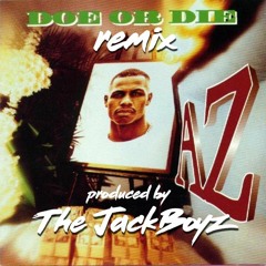 AZ - Doe or Die (Remix)