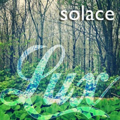 SOLACE - By Lux