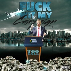 Too Tall - "FUCK WIT MY CAMPAIGN" (INTRO) (Prod. N-Essy productions)