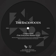 THE BACKWOODS - Cloud Nine (Stallions Remix)