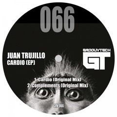 GRV066 : Juan Trujillo - Complements (Original Mix)
