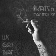 We Got That ft Mac Marley