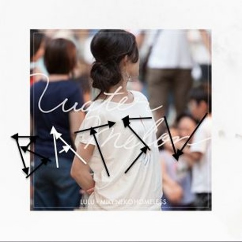 Listen to Lulu+Mikeneko Homeless - Watermelon (Batsu Remix