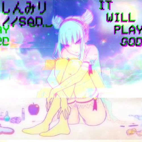 神を再生します // IT WILL PLAY GOD (Daoko Flip)