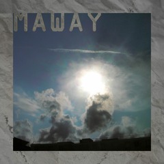 Maway - Maway - 08 Temple