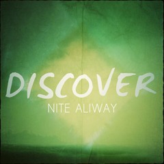 Nite Aliway - Discover [Prod. by cmstrike]