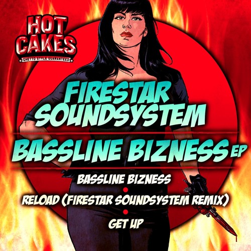 Firestar Soundsystem - Bassline Bizness [OUT NOW]