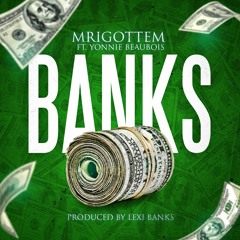 Banks Ft YonnieBeaubois (Prod By Lexi Banks)
