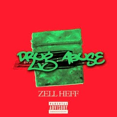 Zell Heff- Drug Abuse