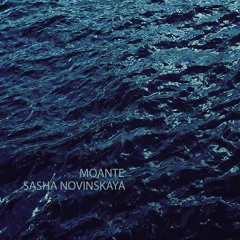 Sasha Novinskaya - Moante
