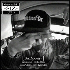 [BADpoetry] Piçin Azab-ı Mukaddesi şiir:Eren Okur müzik:Mert Kamiller