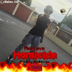 RayLove - Homicide