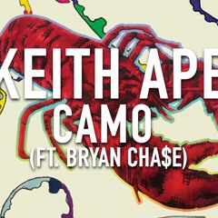 KEITH APE - Camo (Ft. Bryan Cha$e)