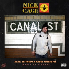 Nick Cage - Rebel Without A Pause Freestyle