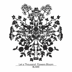 Let A Thousand Flowers Bloom