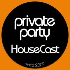 PrivateParty HouseCast # 41 - 14 May 2015
