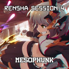 MesoPhunk - Rensha Session 4 (10-09-2015)