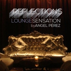 REFLECTIONS Lounge Sensation